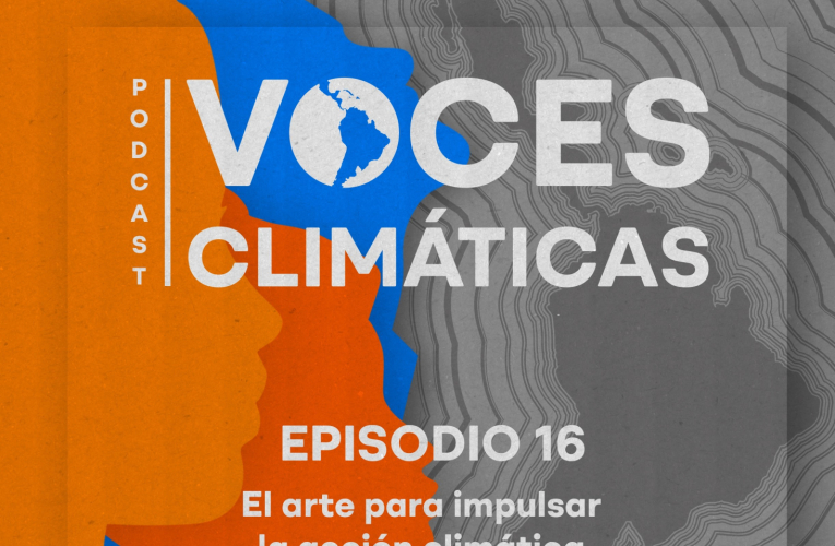 Episodio 16: arte en la acción climática